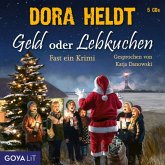 Geld Oder Lebkuchen. Fast Ein Krimi (Ungekürzt) Geld Oder Lebkuchen. Fast Ein Krimi (Ungekürzt)