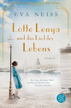 Lotte Lenya und das Lied des Lebens (Mängelexemplar) - Neiss, Eva