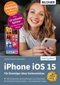 Apple iPhone mit iOS 15 (eBook, PDF) - Eichlseder, Daniela; Schmid, Anja