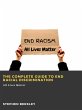 The Complete Guide to End Racial... - Bild 1