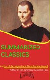 Nicholas Machiavelli: Summarized Classics (eBook, ePUB)