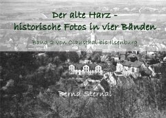 Der alte Harz - historische Fotos in vier Bänden (eBook, ePUB)