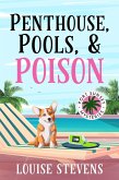Penthouse, Pools, & Poison (Port Sunset Mysteries, #1) (eBook, ePUB)