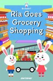 Ria Goes Grocery Shopping (Ria Rabbit, #7) (eBook, ePUB)
