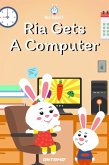 Ria Gets A Computer (Ria Rabbit, #17) (eBook, ePUB)