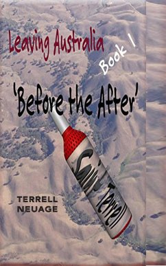 Leaving Australia 'Again': Before the After (eBook, ePUB) - Neuage, Terrell