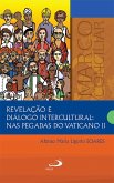 Revelação e diálogo intercultural: nas pegadas do Vaticano II (eBook, ePUB)