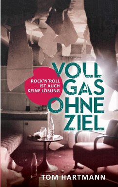 Vollgas ohne Ziel - Hartmann, Tom