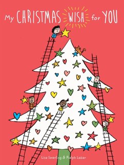 My Christmas Wish for You (eBook, ePUB) - Swerling, Lisa; Lazar, Ralph