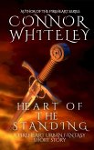 Heart of The Standing: A Fireheart Urban Fantasy Short Story (The Fireheart Fantasy Series, #3.5) (eBook, ePUB)