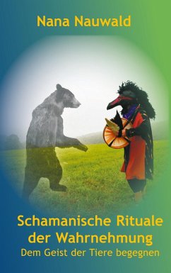 Schamanische Rituale der Wahrnehmung (eBook, ePUB)