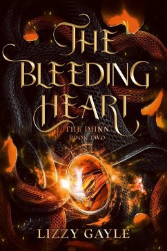 The Bleeding Heart (The Djinn, #2) (eBook, ePUB) - Gayle, Lizzy
