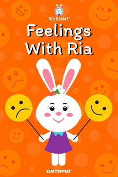 Feelings With Ria (Learn With Ria Rabbit, #5) (eBook, ePUB) - Entertainment, Ontamo