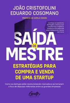 Saída de mestre: estratégias para compra e venda de uma startup (eBook, ePUB) - Cristofolini, João; Cosomano, Eduardo