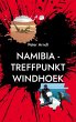 Namibia - Treffpunkt Windhoek (eBook,... - Bild 1