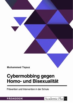 Cybermobbing gegen Homo- und Bisexualität. Prävention und Intervention in der Schule (eBook, ePUB)
