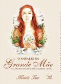 O Anuário da Grande Mãe (eBook, ePUB) O Anuário da Grande Mãe (eBook, ePUB)
