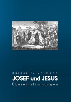 Josef und Jesus (eBook, ePUB) - Uhlmann, Rainer F.