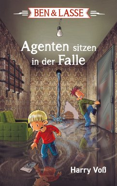 Ben und Lasse - Agenten sitzen in der Falle (eBook, ePUB) - Voß, Harry