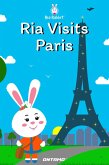Ria Visits Paris (Ria Rabbit, #18) (eBook, ePUB)