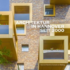 Architektur in Hannover seit 2000 - Meding, Conrad von;Hecht, Heinrich