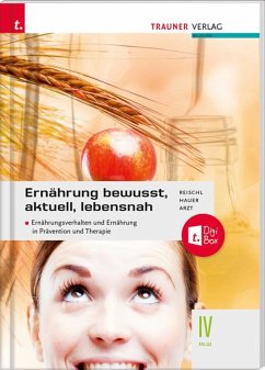 Ernährung - bewusst, aktuell, lebensnah IV - Reischl, Anita;Arzt, Adelheid;Hauer, Birgit