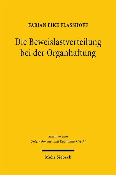 Die Beweislastverteilung bei der Organhaftung