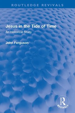 Jesus in the Tide of Time (eBook, ePUB) - Ferguson, John