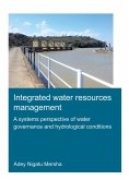 Integrated Water Resources Management: A Systems Perspective of Water Governance and Hydrological Conditions (eBook, ePUB)