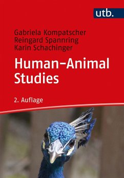 Human-Animal Studies - Kompatscher-Gufler, Gabriela;Spannring, Reingard;Schachinger, Karin