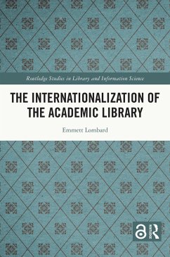 Cover The Internationalization of the Academic Library (eBook, ePUB)