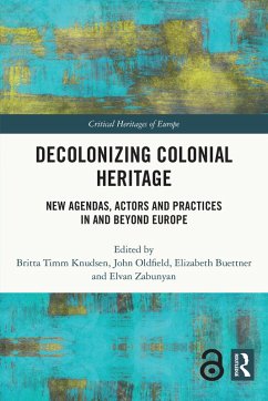 Decolonizing Colonial Heritage (eBook, ePUB)