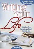 Writing Your Life (eBook, ePUB)