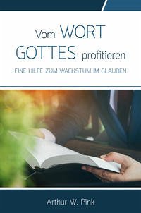 Vom Wort Gottes profitieren