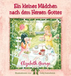 Cover Ein kleines Mädchen nach dem Herzen Gottes