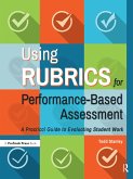 Using Rubrics for Performance-Based Assessment (eBook, PDF)