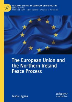 The European Union and the Northern Ireland Peace Process - Lagana, Giada