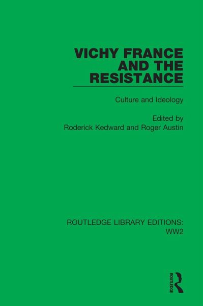 Vichy France and the Resistance (eBook, PDF) Vichy France and the Resistance (eBook, PDF)