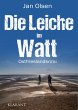 Die Leiche im Watt. Ostfrieslandkrimi - Bild 1