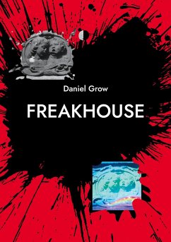 Freakhouse - Grow, Daniel