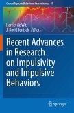 Recent Advances in Research on Impulsivity and Impulsive Behaviors