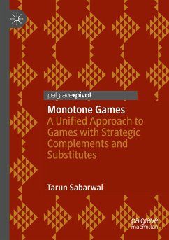 Monotone Games - Sabarwal, Tarun