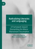 Radicalizing Literacies and Languaging
