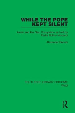 While the Pope Kept Silent (eBook, PDF) - Ramati, Alexander