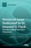 Memorial Issue Dedicated to Dr. Howard D. Flack