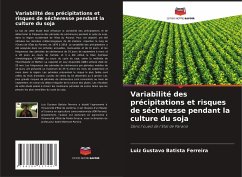 Variabilité des précipitations et risques de sécheresse pendant la culture du soja - Batista Ferreira, Luiz Gustavo