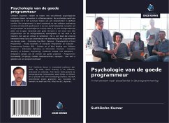 Psychologie van de goede programmeur - Kumar, Suthikshn