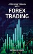 Learn How to Earn With Forex Trading - Bild 1