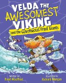 Velda the Awesomest Viking and the Ginormous Frost Giants (eBook, ePUB)