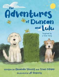 The Adventures of Duncan and Lulu - Young, Amanda; Meyer, Traci